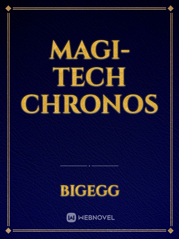 Magi-Tech Chronos