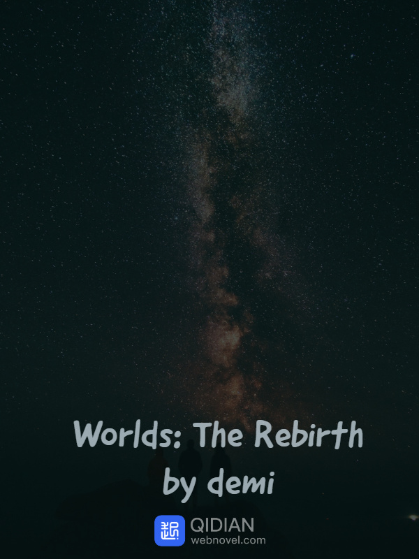 Worlds: The Rebirth Book