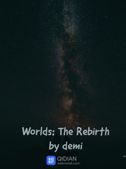 Worlds: The Rebirth Book