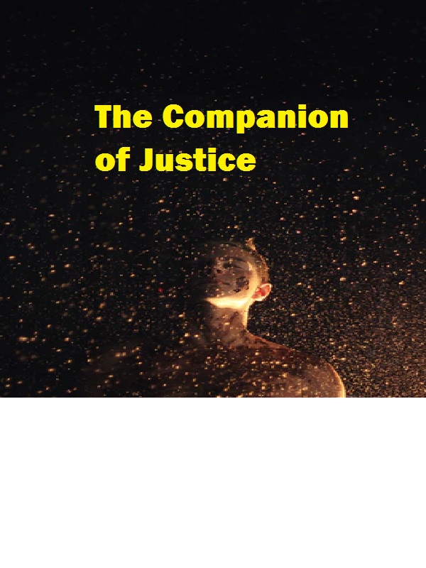 It's hard to be a hero (The Companion of Justice)