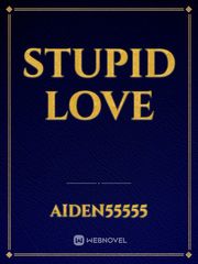 Stupid Love Book
