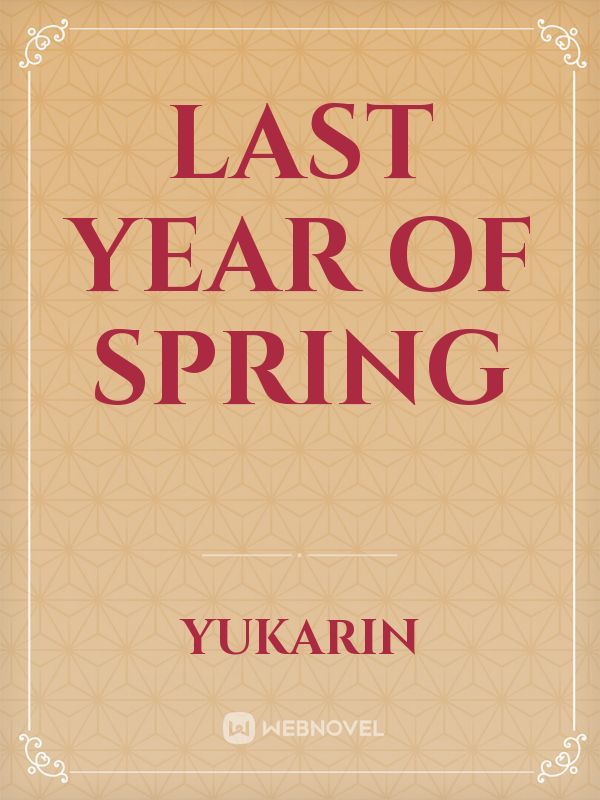 Last Year of Spring Book