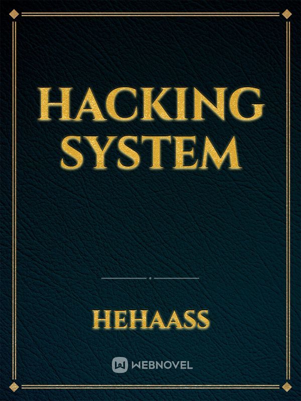 HACKING SYSTEM