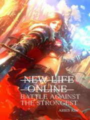 New Life Online: Battle Against The Strongest Book