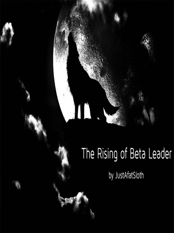 The Rising of Beta Leader Book