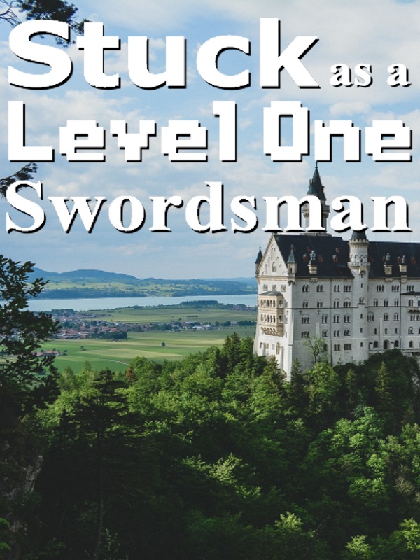 Stuck As A Level One Swordsman Book