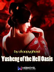 Yusheng of the Hell Oasis Book