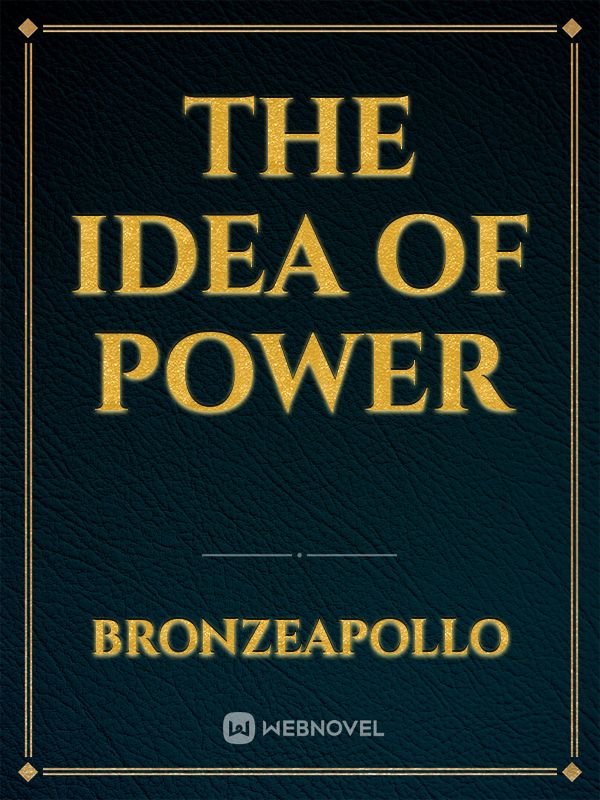The Idea of Power