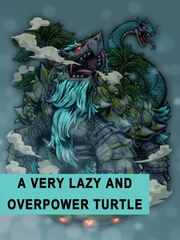 A Very Lazy and OP Turtle Book