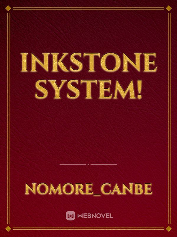 INKSTONE System!