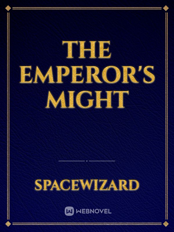 The Emperor's Might Book