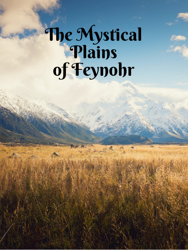 The Mystical Plains of Feynohr