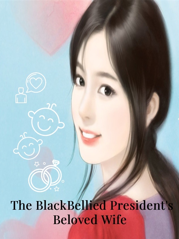 The Blackbellied President's Beloved Housewife