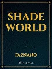 Shade World Book
