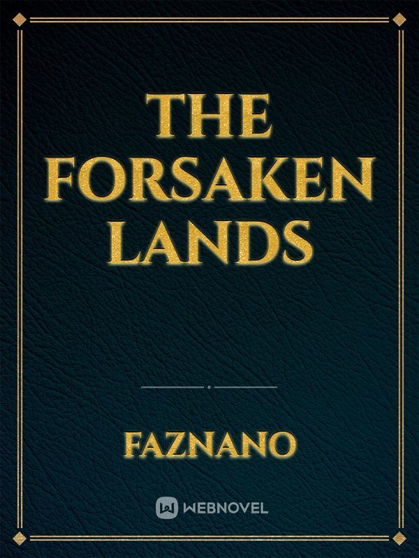 The Forsaken Lands