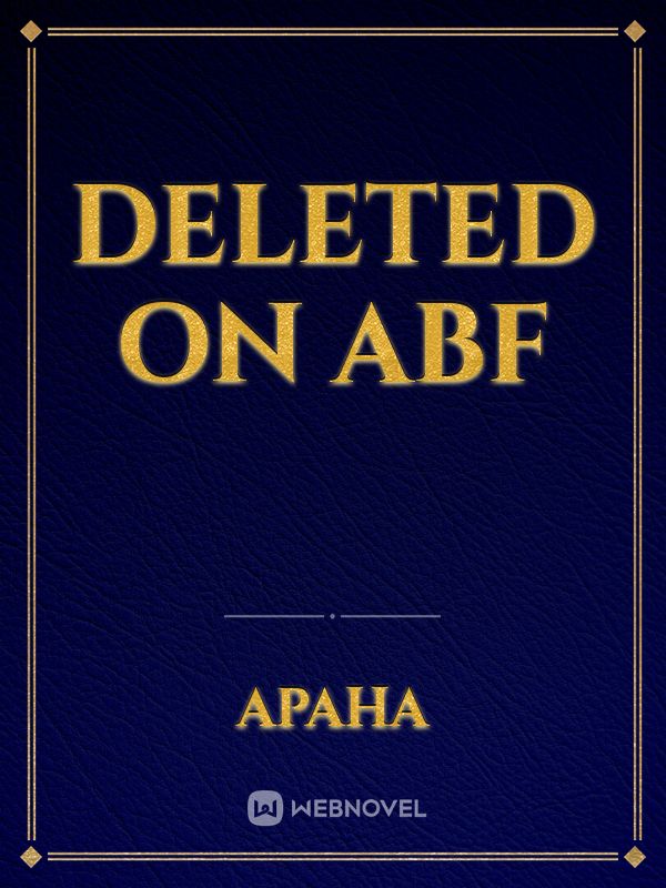 Deleted On abf