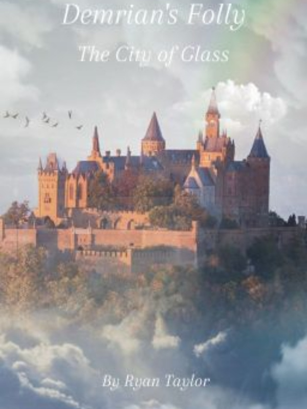 Demrian's Folly: The City of Glass