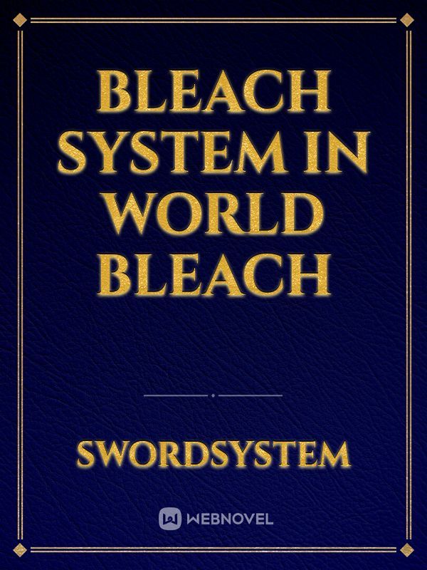 Bleach System in World Bleach