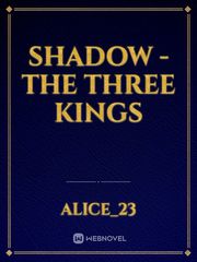 Shadow - The Three Kings Book
