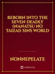 Reborn into the seven deadly (Nanatsu no taizai) sins world Book