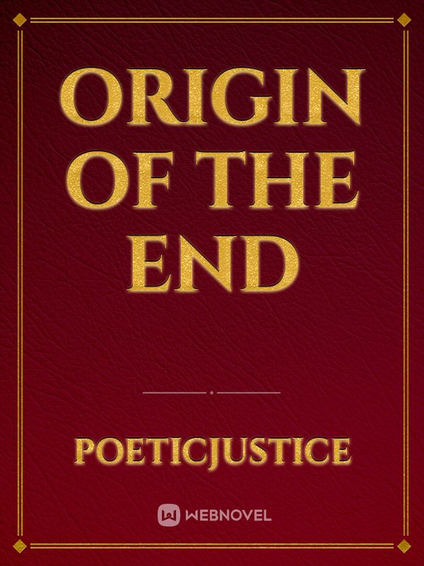 Origin of the End Book