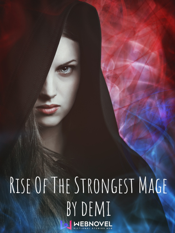 Rise Of The Strongest Mage Book