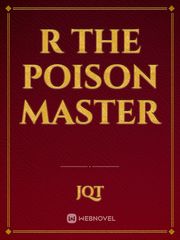 R the Poison Master Book