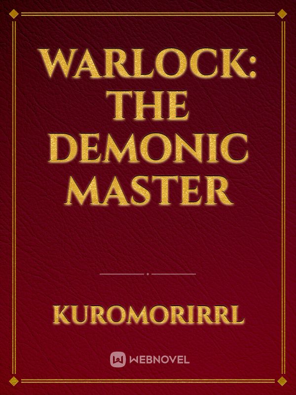 Warlock: The Demonic Master