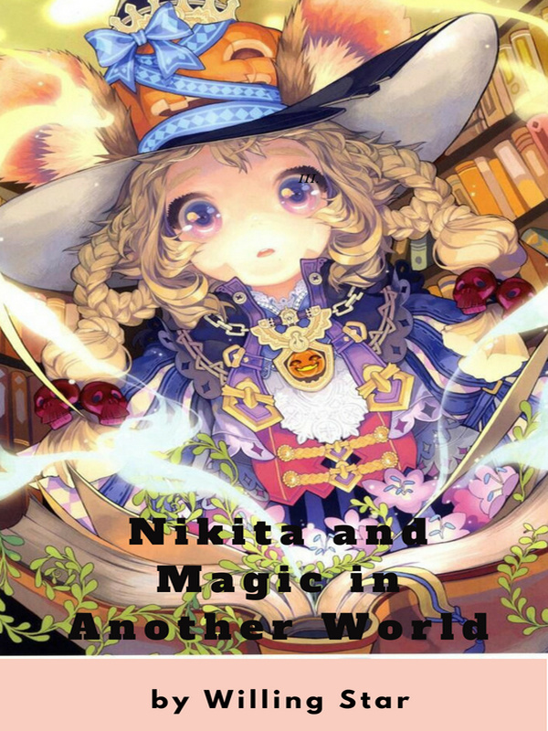 Nikita and Magic in Another World