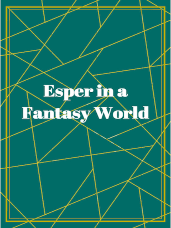 Esper in a Fantasy World