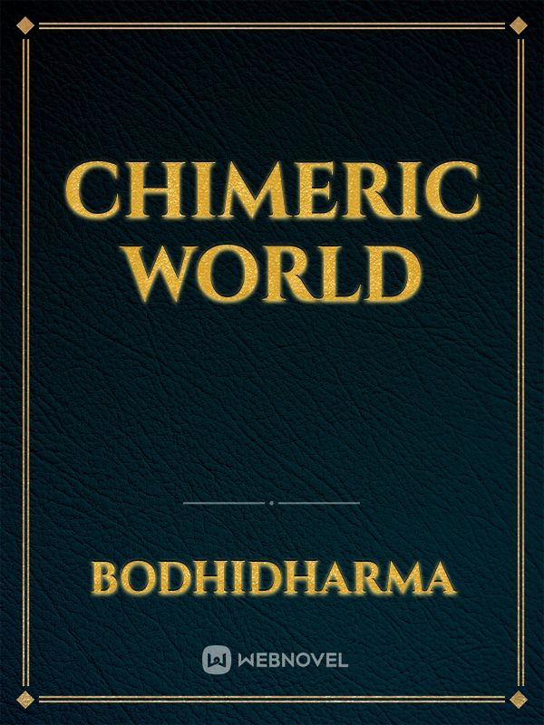 Chimeric World Book