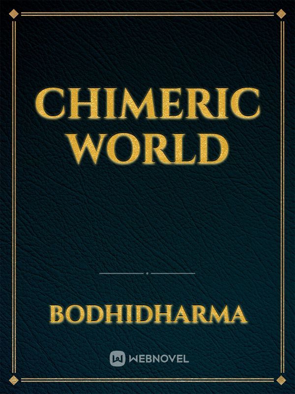 Chimeric World Book