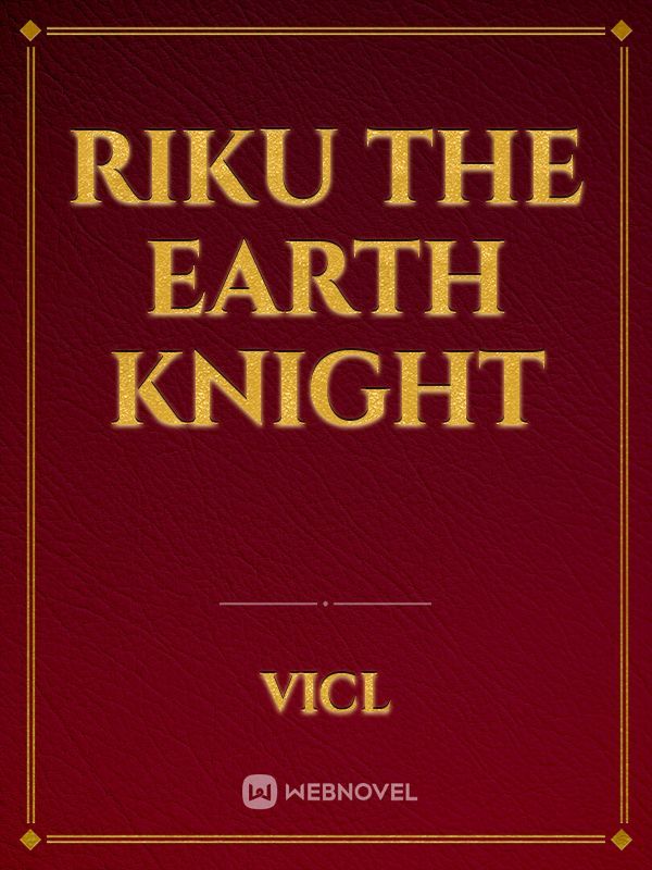 Riku the Earth Knight