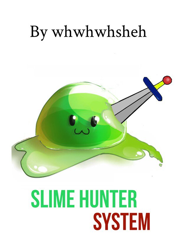 Slime Hunter System