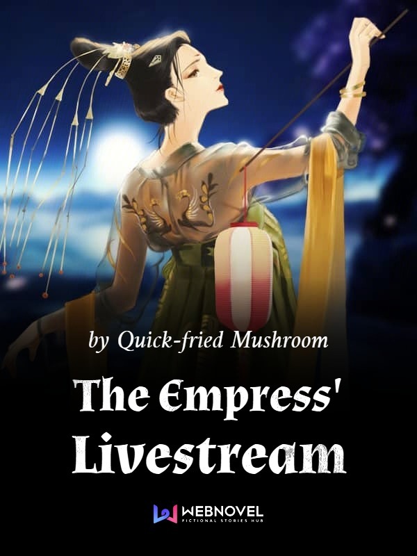 The Empress' Livestream Book