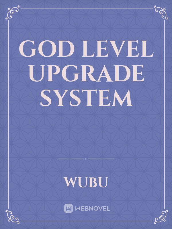 God level upgrade system Book