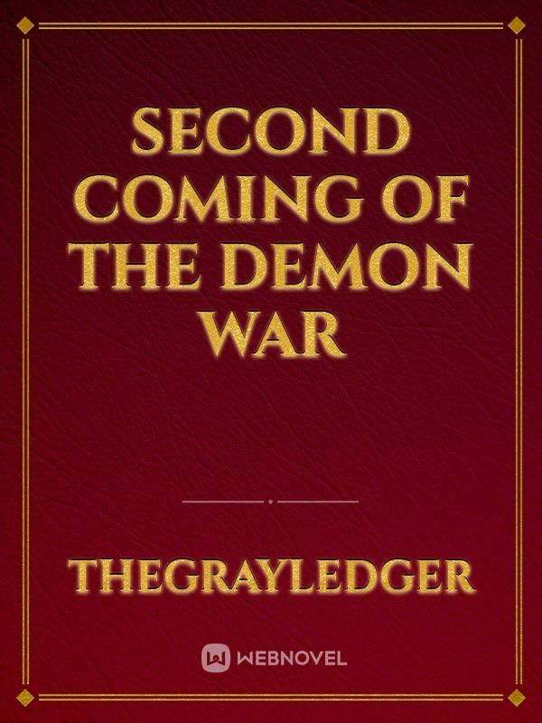 Second Coming of the Demon War
