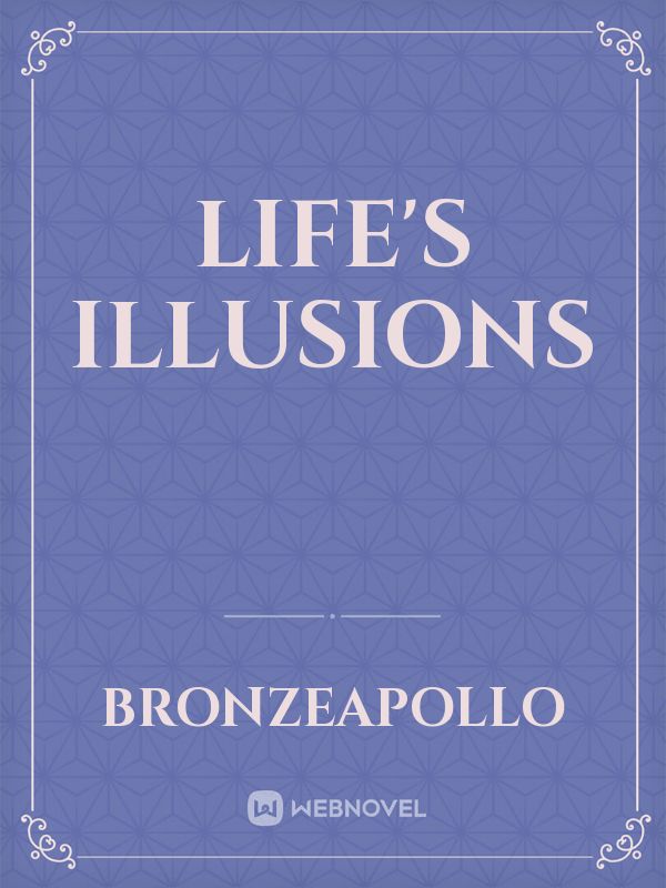 Life's Illusions Book