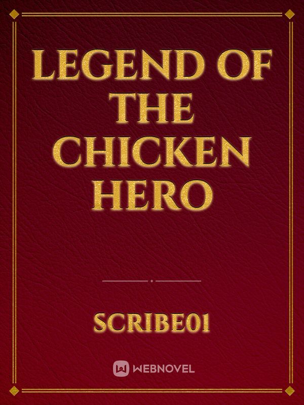 Legend of the Chicken Hero Book