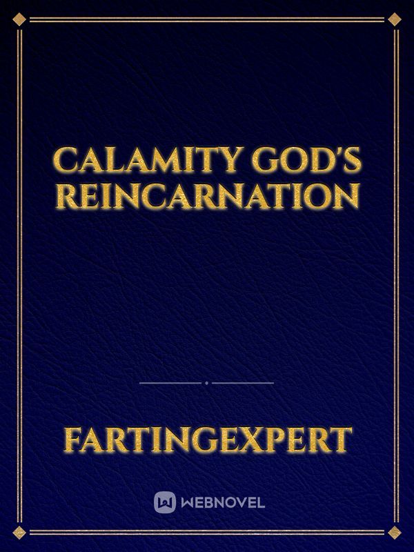 Calamity God's Reincarnation Book