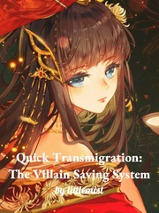 Quick Transmigration: The Villain Saving System Book