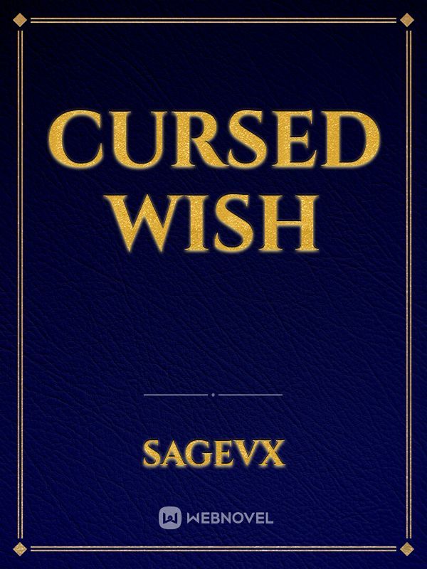 Cursed Wish