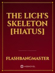 The Lich's Skeleton [Hiatus] Book
