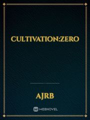 Cultivation:zero Book