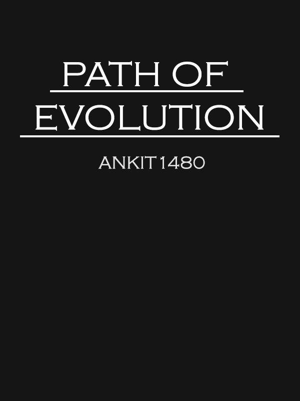 Path of Evolution (Dropped)