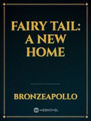 Fairy Tail: A New Home Book