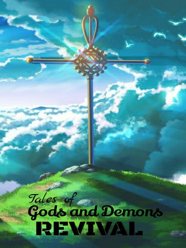 Tales of Gods and Demons: Revival