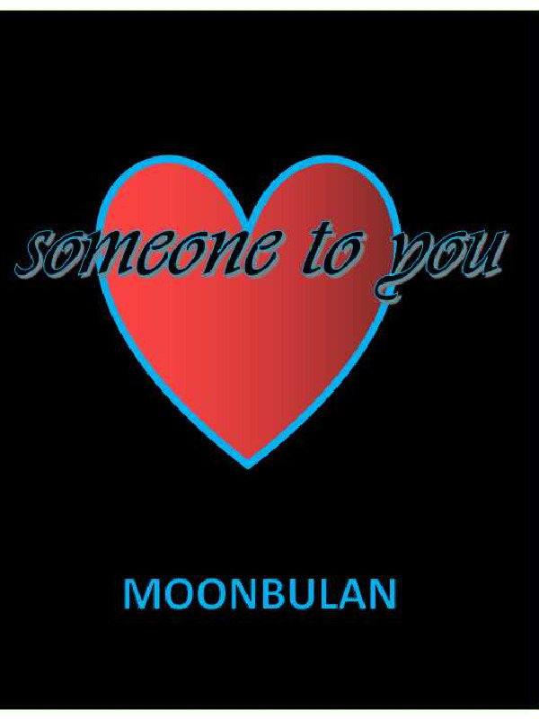 SOMEONE TO YOU Book