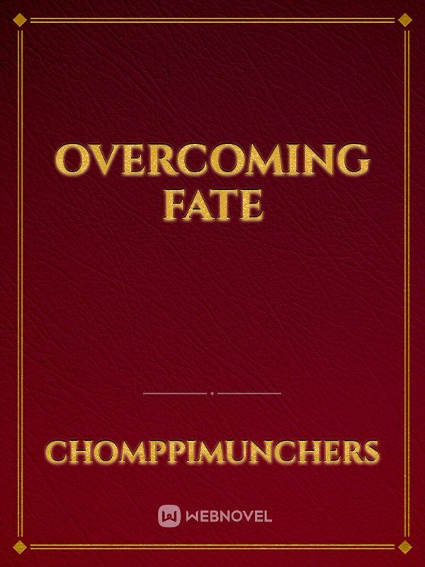 Overcoming Fate Book