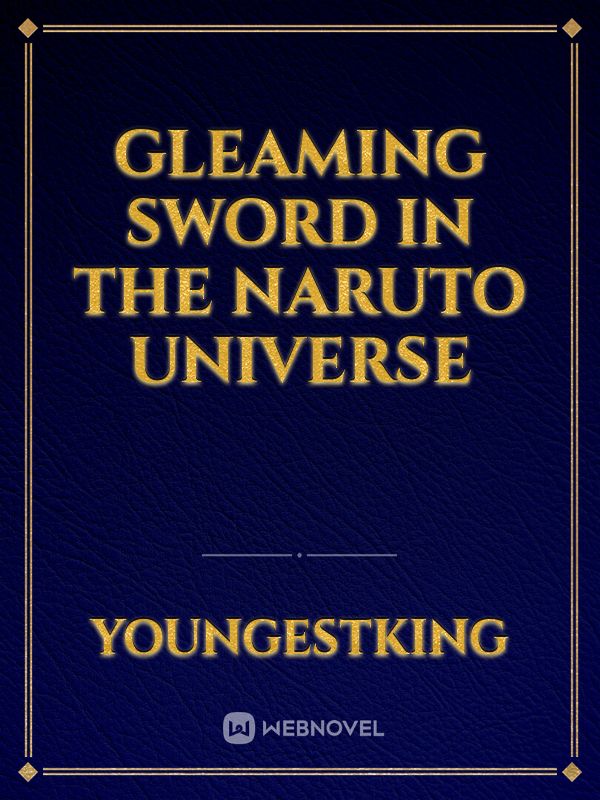 Gleaming Sword in the Naruto Universe Book